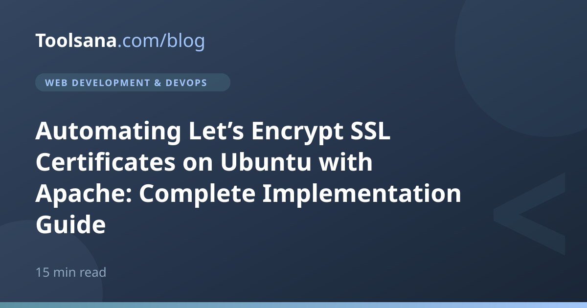 Let's Encrypt SSL Automation Guide: Ubuntu + Apache Setup | 2025