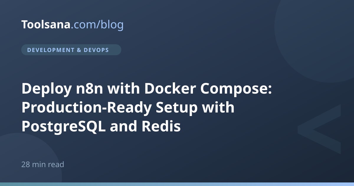 Production n8n Docker Compose Setup with PostgreSQL & Redis: Complete ...